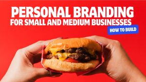 Personal Branding for SMEs